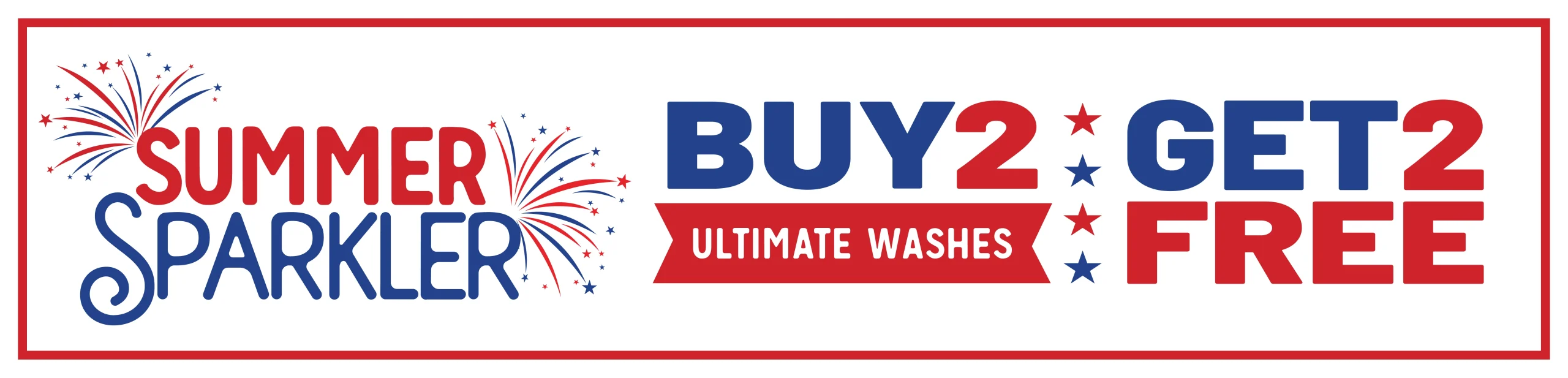 Summer Sparkler Sale - Buy 1 Ultimate Wash, Get 1 Free!